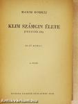 Klim Számgin élete I-IV.