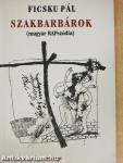 Szakbarbárok