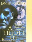 A tiltott út
