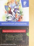 Mindennapi játszmáink