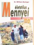 Mennyei életstílus ma
