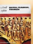 Britek, frankok, vikingek
