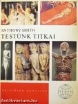 Testünk titkai
