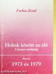 Holtak között az élő