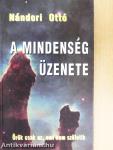 A mindenség üzenete