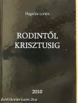 Rodintől Krisztusig