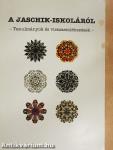 A Jaschik-iskoláról