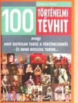 100 történelmi tévhit