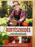 Kertészkedés mindenkinek