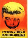 Gyermekklinikai pszichopatológia