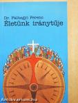 Életünk iránytűje