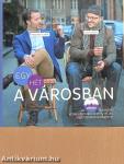 Egy hét a városban