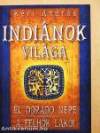 Indiánok világa III.