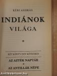 Indiánok világa I.