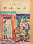 Rosszkedvünk tele