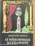 A Bíborbanszületett