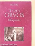 A nagy orvos lábnyomán