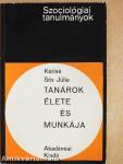Tanárok élete és munkája