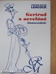 Gertrud, a nevelőnő