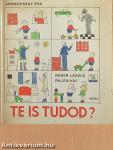 Te is tudod?