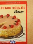 Cukor nélkül édesen
