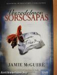 Veszedelmes sorscsapás