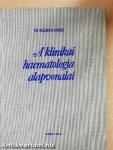 A klinikai haematologia alapvonalai