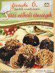 Sütés nélküli édességek