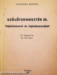 Szőlőtermesztés III.