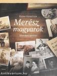 Merész magyarok