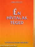 Én hívtalak téged