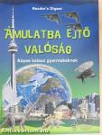 Ámulatba ejtő valóság