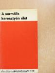 A normális keresztyén élet