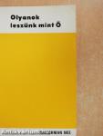 Olyanok leszünk mint Ő