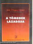 A tömegek lázadása
