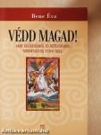 Védd magad!
