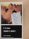 Takard el arcát!