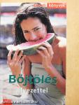 Böjtölés élvezettel