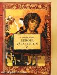 Európa válaszúton