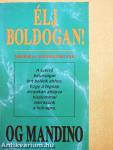 Élj boldogan!