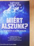 Miért alszunk?