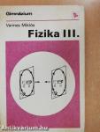 Fizika III.