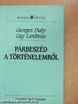 Párbeszéd a történelemről