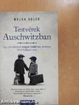 Testvérek Auschwitzban