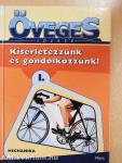 Kísérletezzünk és gondolkozzunk! I.