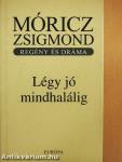 Légy jó mindhalálig