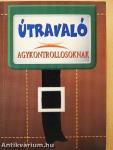 Útravaló agykontrollosoknak