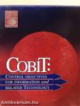 COBIT: Control Objectives for Information and Related Technology
