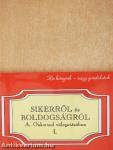 Sikerről és boldogságról I.
