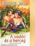 A vadóc és a herceg
